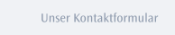 Unser Kontaktformular